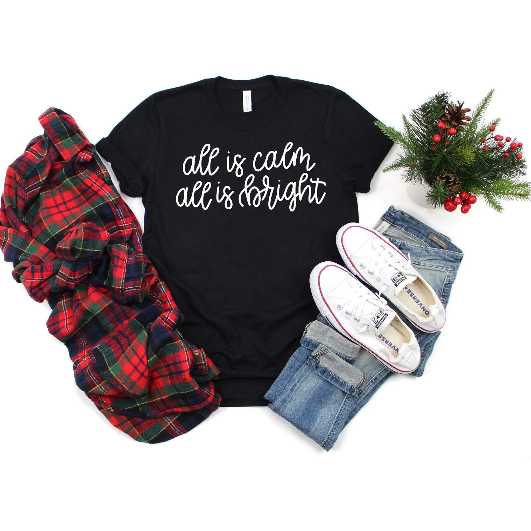 All is calm all is bright holiday layering t-shirt for women |721 Done