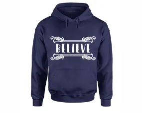 Believe Pullover Hoodie