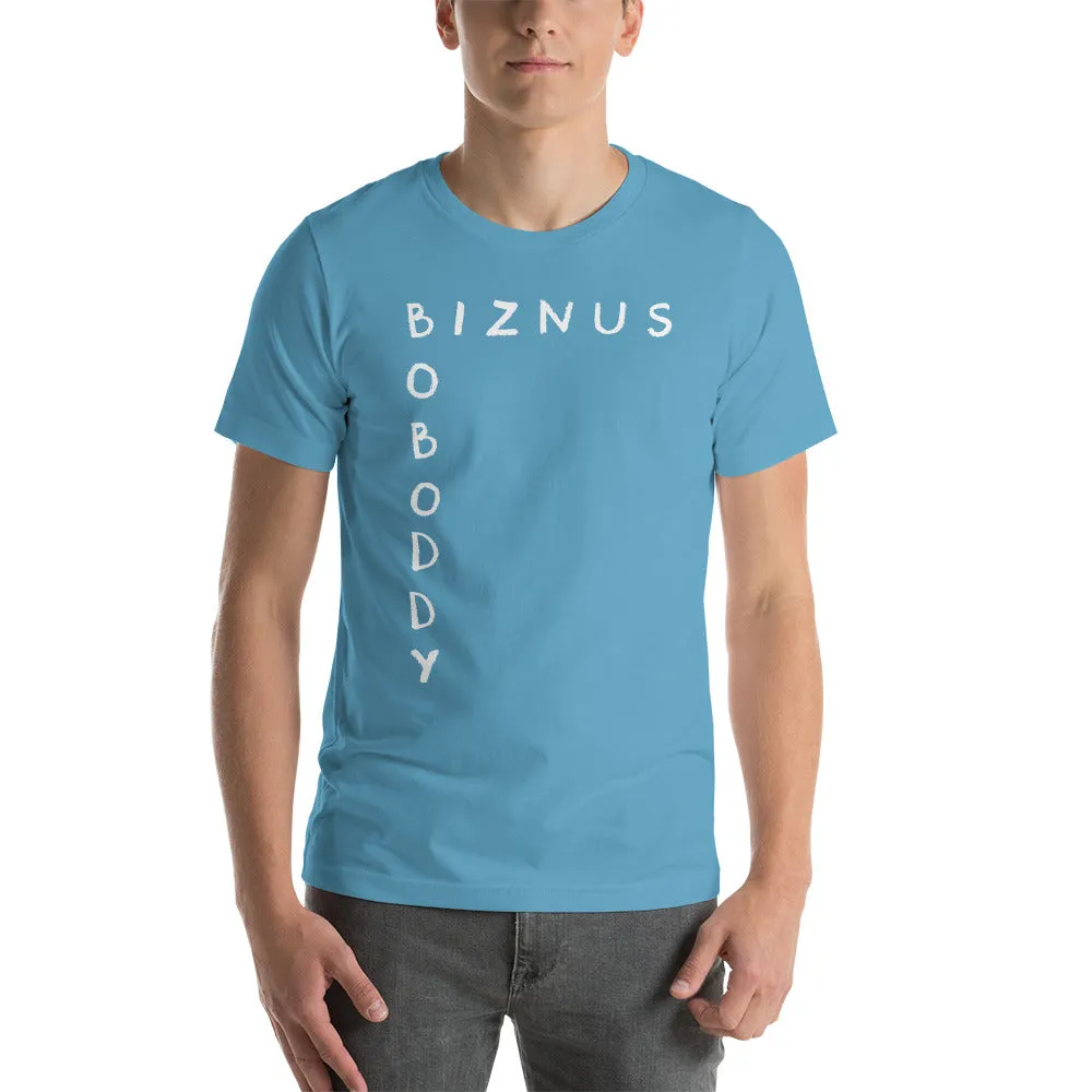 Biznus Boboddy T-Shirt