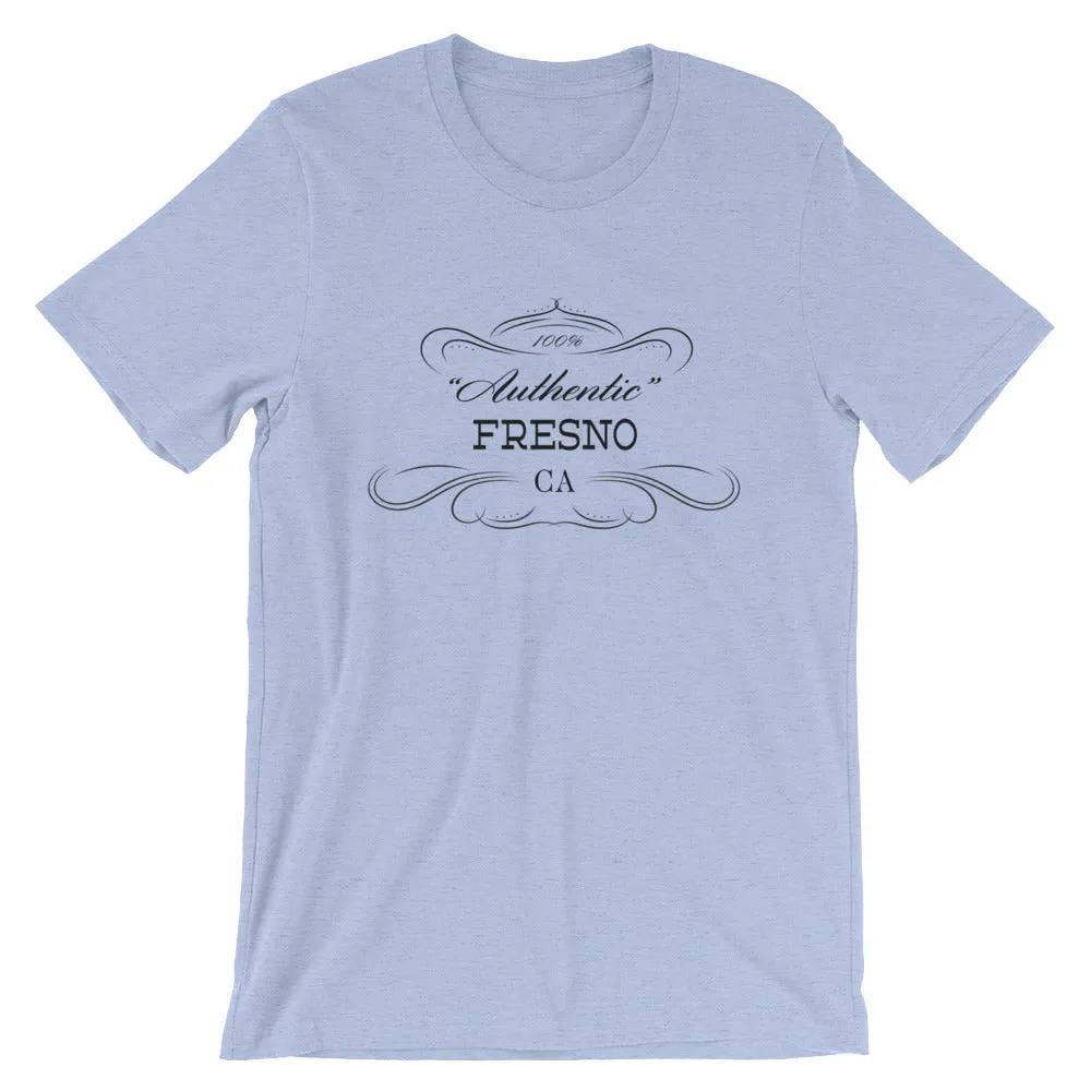 California - Fresno CA - Short-Sleeve Unisex T-Shirt - "Authentic"