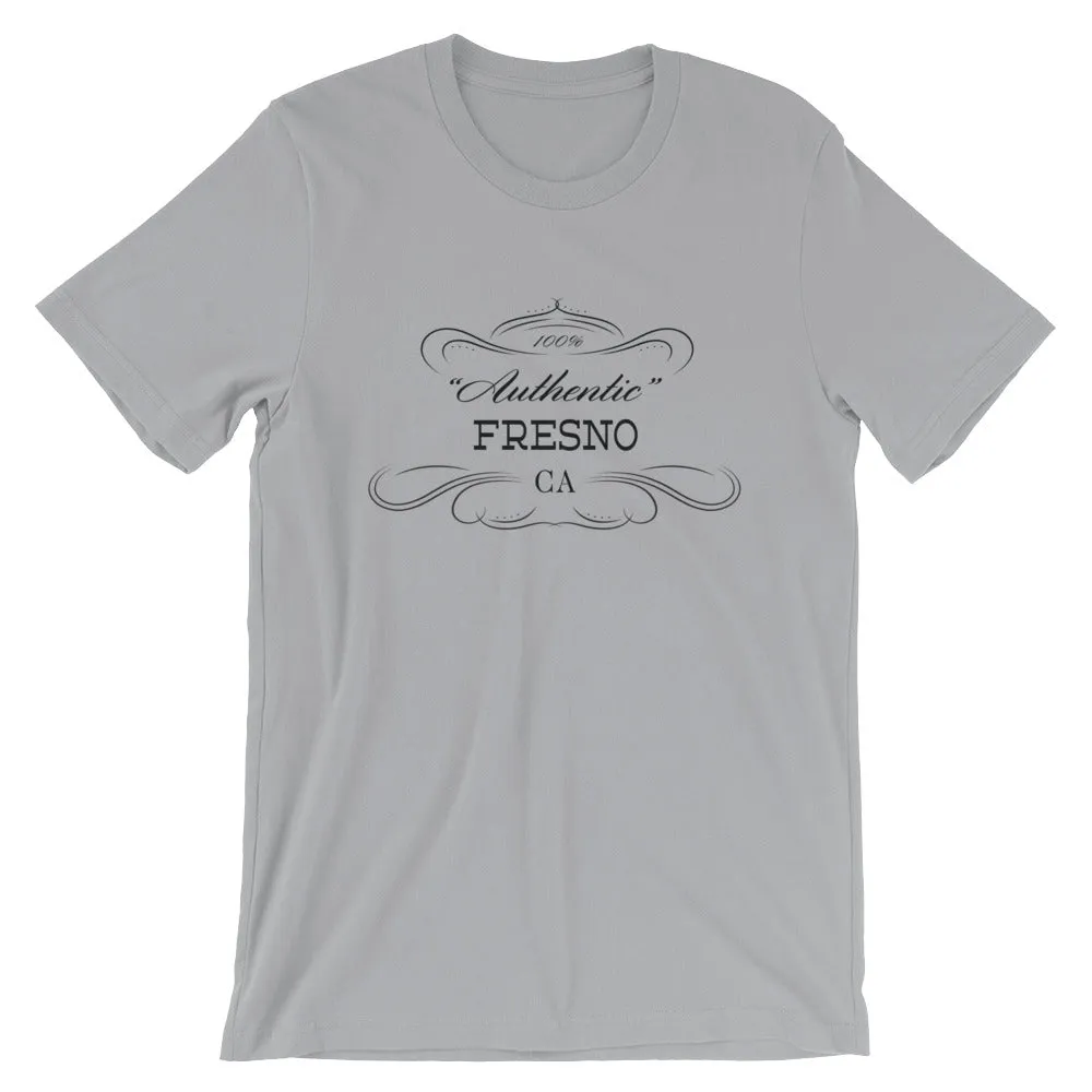 California - Fresno CA - Short-Sleeve Unisex T-Shirt - "Authentic"