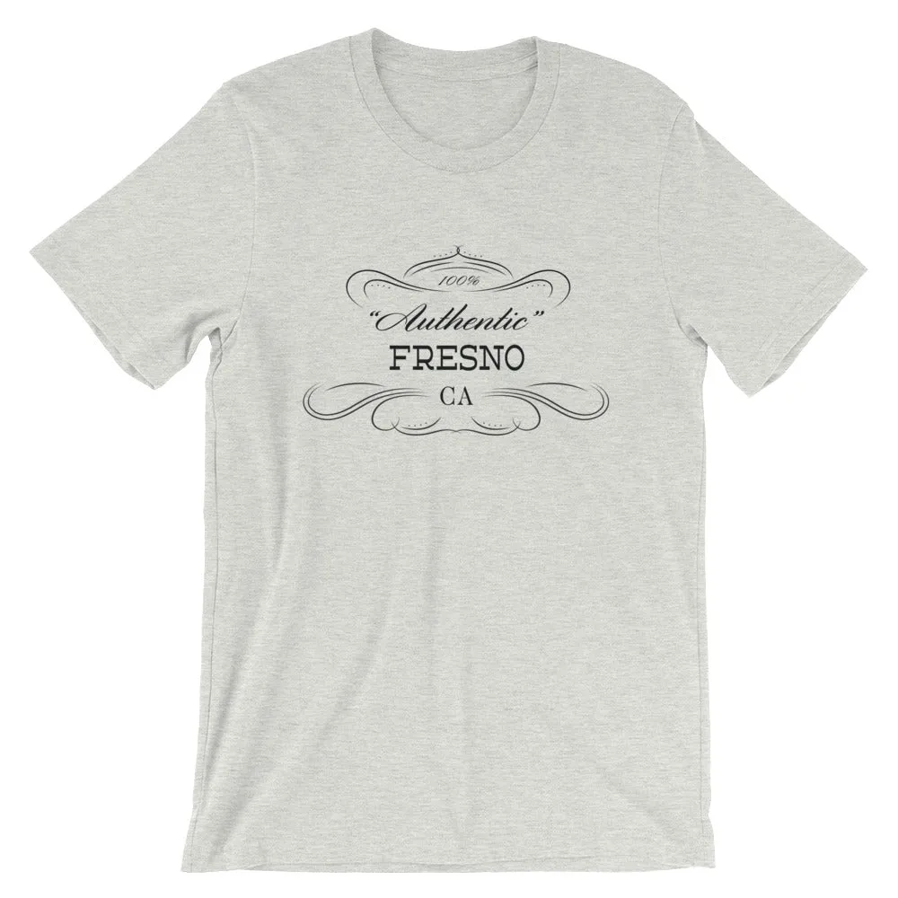 California - Fresno CA - Short-Sleeve Unisex T-Shirt - "Authentic"