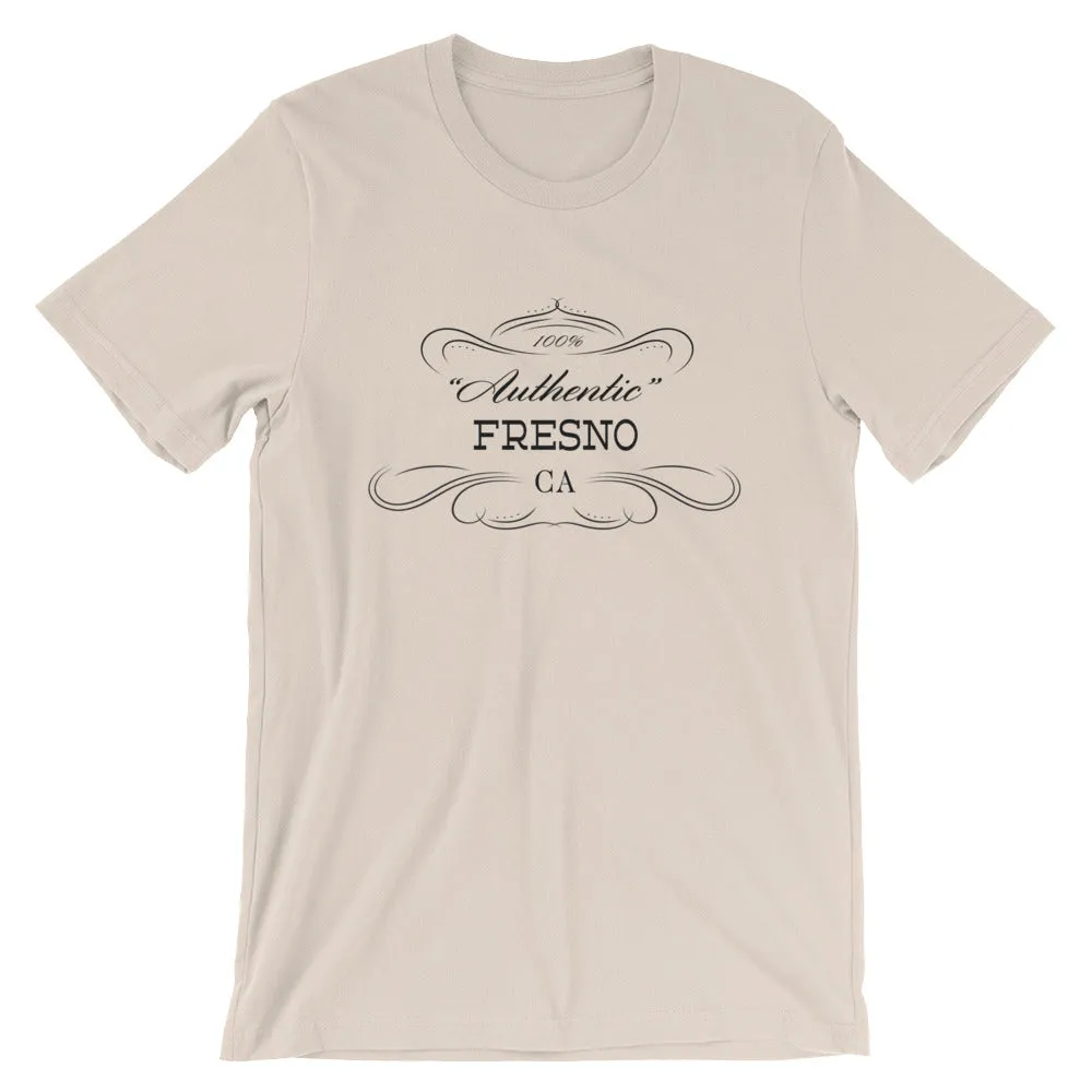 California - Fresno CA - Short-Sleeve Unisex T-Shirt - "Authentic"