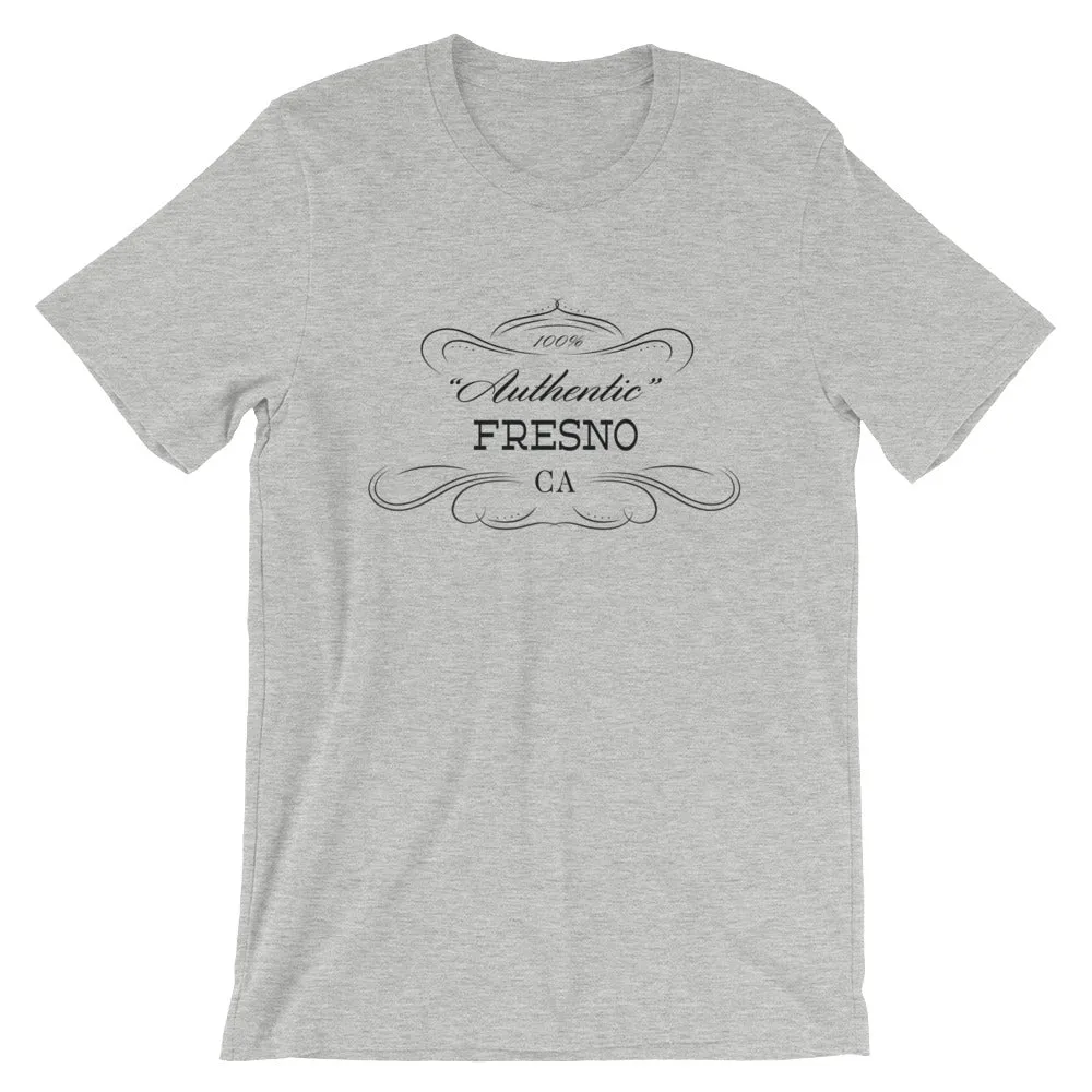 California - Fresno CA - Short-Sleeve Unisex T-Shirt - "Authentic"