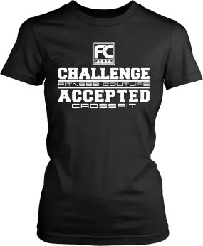 Challenge Accepted - Fitness Couture Training, Gym Day T-shirt