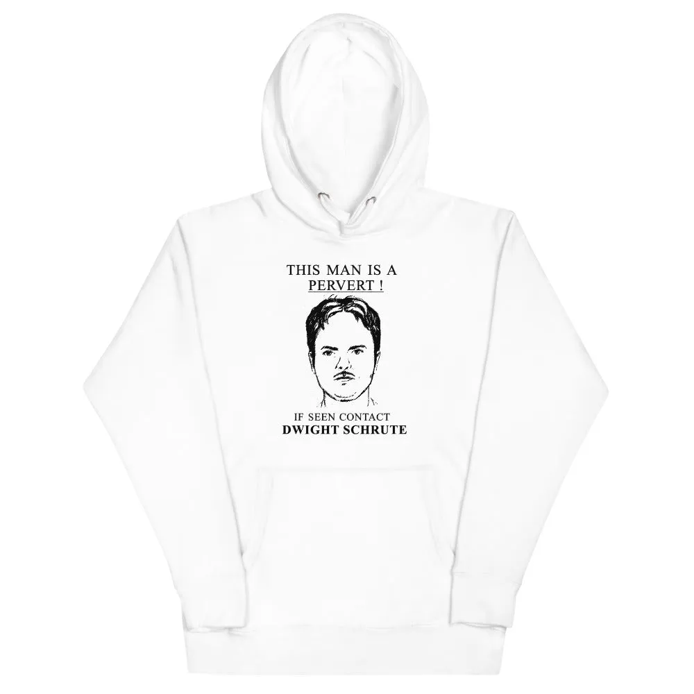 Pervert Dwight Unisex Hoodie