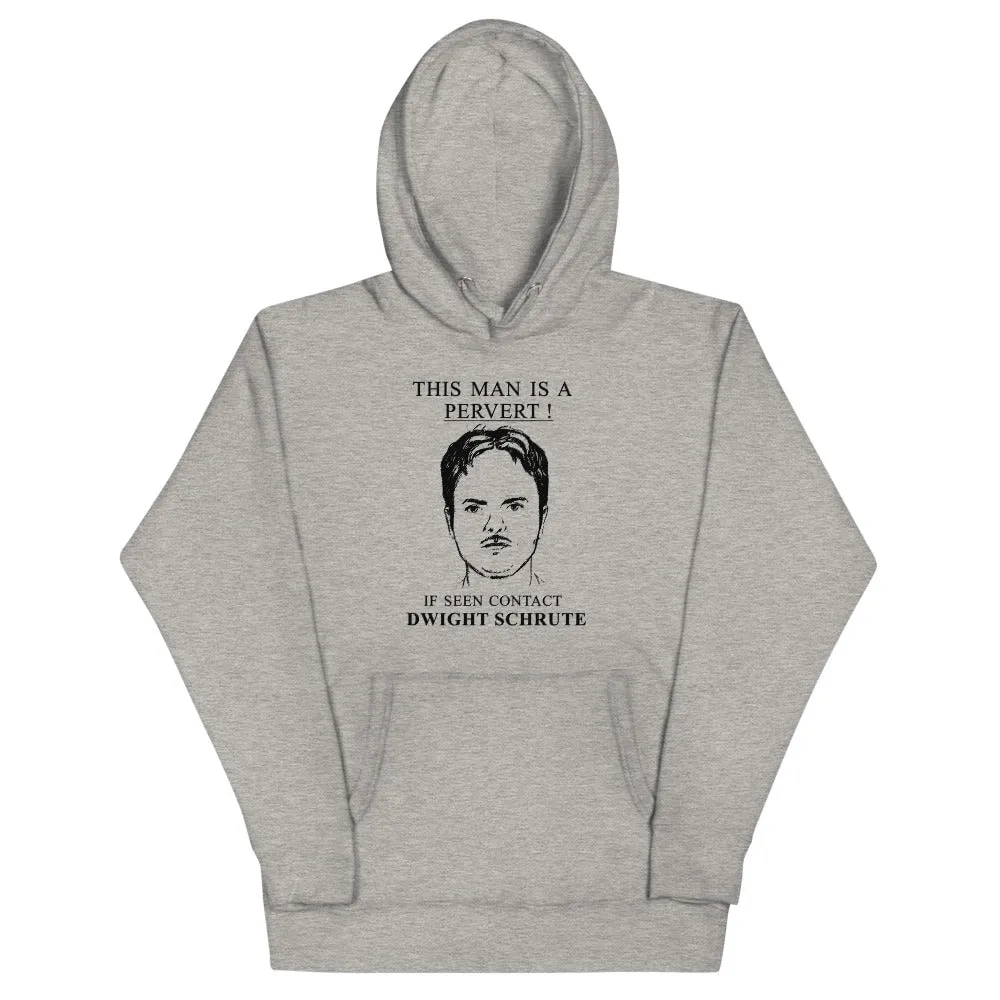 Pervert Dwight Unisex Hoodie