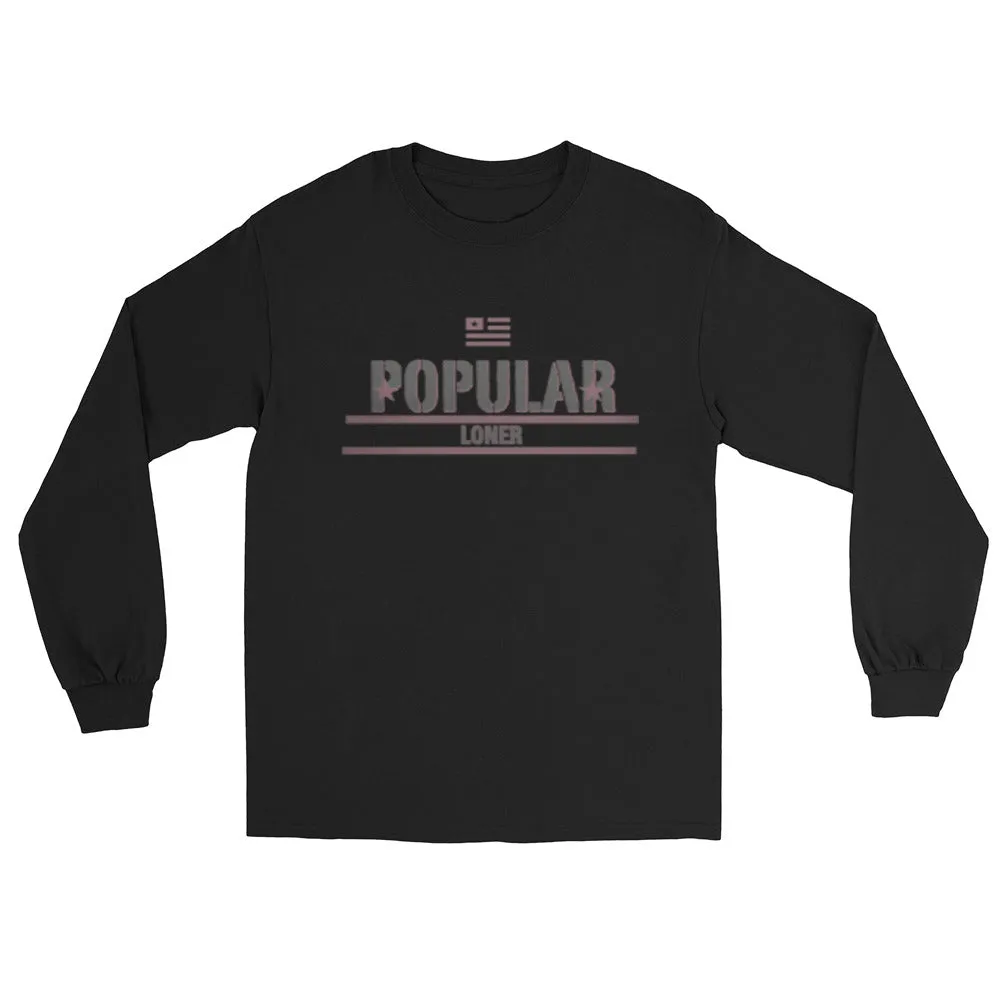 Popular Loner Black Unisex Long Sleeve Shirt