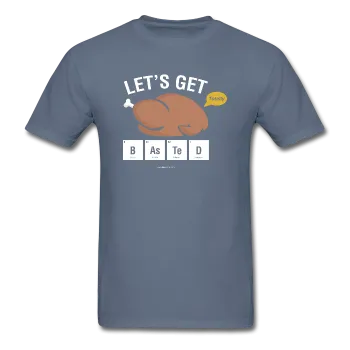 "Let's Get Basted" - Men's T-Shirt